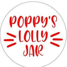 Load image into Gallery viewer, Father&#39;s Day Lolly Jar ~ For Poppy!
